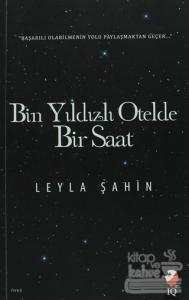 Bin Yıldızlı Otelde Bir Saat