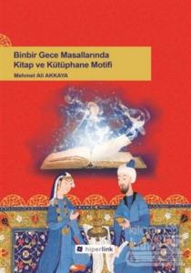 Binbir Gece Masallarında Kitap ve Kütüphane Motifi