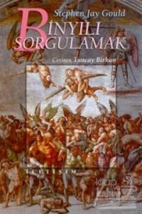 Binyılı Sorgulamak