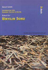 Binyılın Sonu Enformasyon Çağı: Ekonomi, Toplum ve Kültür 3. Cilt