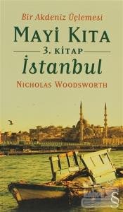 Bir Akdeniz Üçlemesi Mayi Kıta 3. Kitap İstanbul