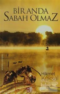 Bir Anda Sabah Olmaz