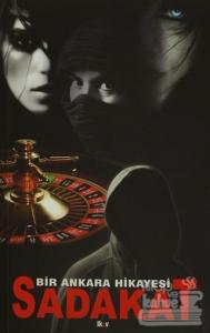 Bir Ankara Hikayesi : Sadakat