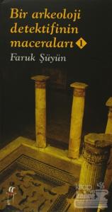 Bir Arkeoloji Dedektifinin Maceraları 1 (Ciltli)