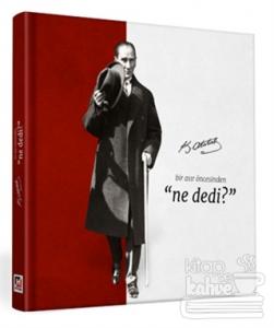 Bir Asır ÖncesindenNe Dedi?