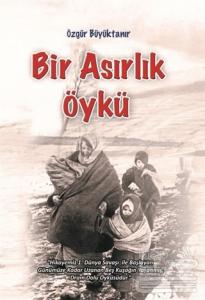 Bir Asırlık Öykü
