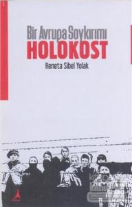 Bir Avrupa Soykırımı: Holokost