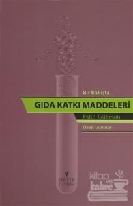 Bir Bakışta Gıda Katkı Maddeleri