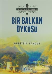 Bir Balkan Öyküsü