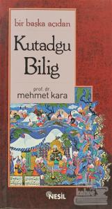 Bir Başka Açıdan Kutadgu Bilig