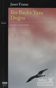 Bir Başka Yaza Doğru