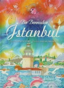 Bir Bennudur İstanbul (Ciltli)