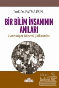 Bir Bilim İnsanının Anıları