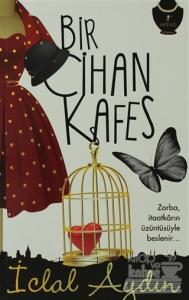 Bir Cihan Kafes