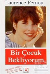 Bir Çocuk Bekliyorum