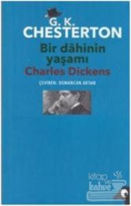 Bir Dahinin Yaşamı Charles Dickens