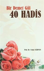 Bir Demet Gül 40 Hadis