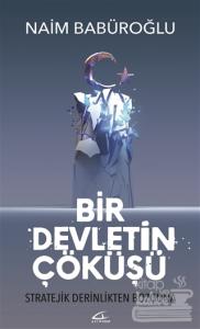 Bir Devletin Çöküşü