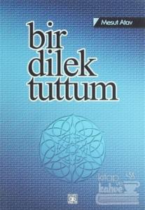 Bir Dilek Tuttum