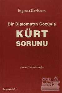Bir Diplomatın Gözüyle Kürt Sorunu