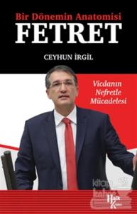 Bir Dönemin Anatomisi: Fetret