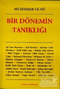 Bir Dönemin Tanıklığı