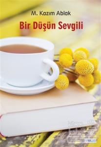 Bir Düşün Sevgili