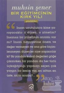 Bir Eğitimcinin Kırk Yılı