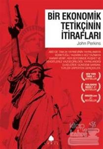 Bir Ekonomik Tetikçinin İtirafları