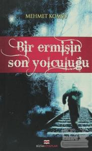 Bir Ermişin Son Yolculuğu