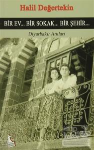 Bir Ev Bir Sokak Bir Şehir