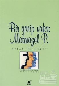 Bir Garip Vaka: Matmazel P.