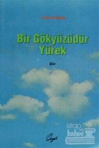 Bir Gökyüzüdür Yürek