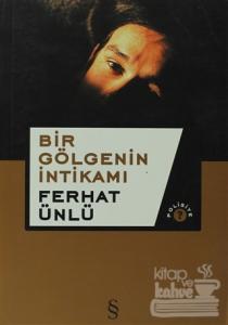 Bir Gölgenin İntikamı