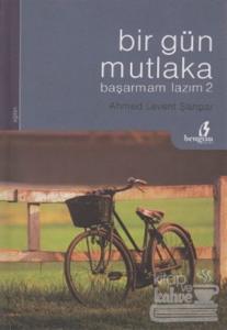 Bir Gün Mutlaka Başarmam Lazım 2