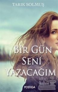 Bir Gün Seni Yazacağım
