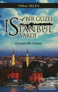 Bir Güzel İstanbul Vardı