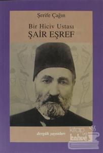 Bir Hiciv Ustası Şair Eşref