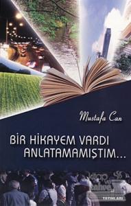 Bir Hikayem Vardı Anlatamamıştım