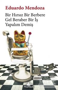Bir Hırsız Bir Berbere Gel Beraber Bir İş Yapalım Demiş
