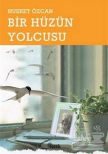 Bir Hüzün Yolcusu