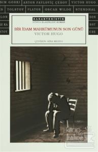 Bir İdam Mahkumunun Son Günü (Ciltli)