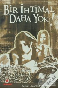 Bir İhtimal Daha Yok