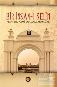 Bir İnsan-ı Selim (Ciltli)