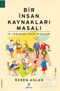 Bir İnsan Kaynakları Masalı