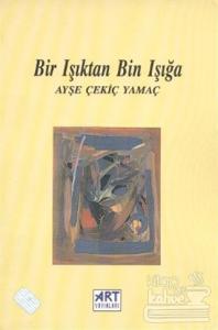 Bir Işıktan Bin Işığa