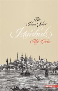 Bir İslam Şehri: İstanbul