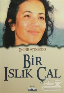 Bir Islık Çal
