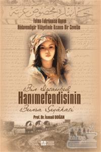 Bir İstanbul Hanımefendisinin Bursa Seyahati