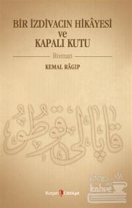 Bir İzdivacın Hikâyesi ve Kapalı Kutu